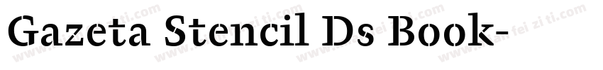 Gazeta Stencil Ds Book字体转换